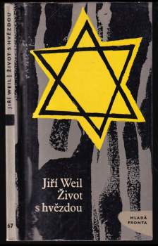 Jiří Weil: Život s hvězdou