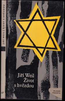 Jiří Weil: Život s hvězdou