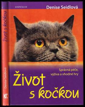 Denise Seidl: Život s kočkou