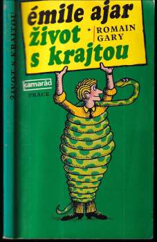 Romain Gary: Život s krajtou