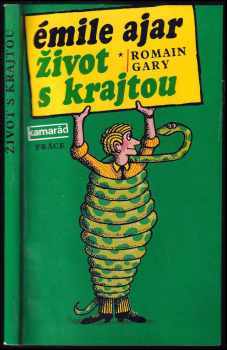 Romain Gary: Život s krajtou