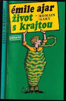 Romain Gary: Život s krajtou