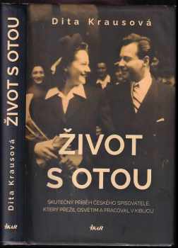 Dita Krausová: Život s Otou