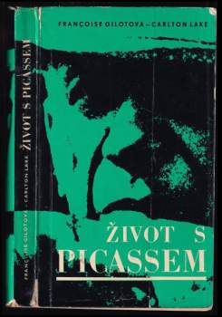 Carlton Lake: Život s Picassem