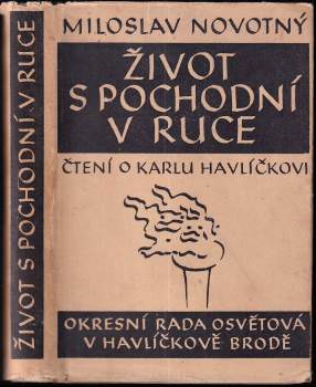 Život s pochodní v ruce