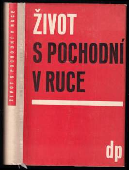 Život s pochodní v ruce