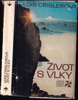 Lois Crisler: Život s vlky