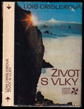 Lois Crisler: Život s vlky