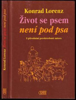 Konrad Lorenz: Život se psem není pod psa