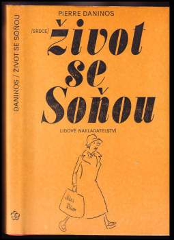 Pierre Daninos: Život se Soňou