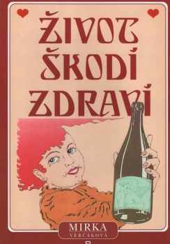 Život škodí zdraví