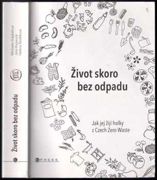 Jana Karasová: Život skoro bez odpadu