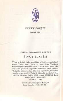 Johann Wolfgang von Goethe: Život slavím