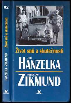 Miroslav Zikmund: Život snů a skutečnosti