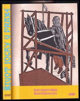 Život sochy v Praze