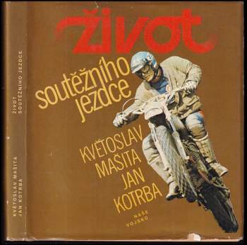 Život soutěžního jezdce