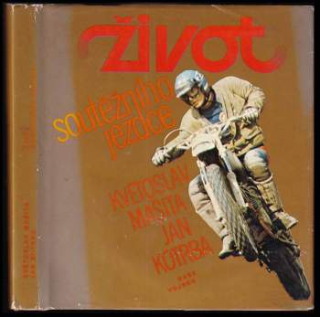 Život soutěžního jezdce