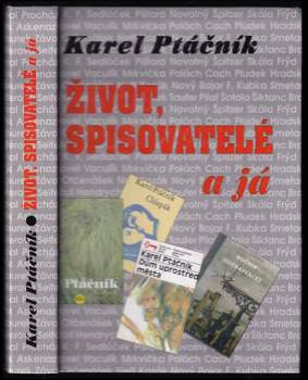 Život, spisovatelé a já