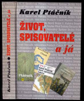 Život, spisovatelé a já