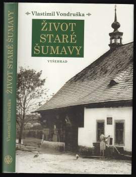 Život staré Šumavy