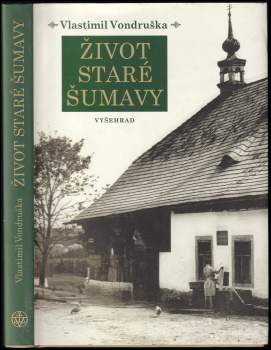 Život staré Šumavy