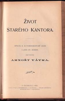 Jan Evangelista Kosina: Život starého kantora