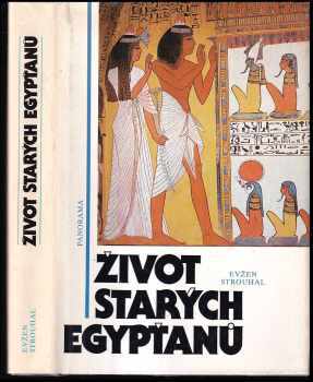 Život starých Egypťanů - Eugen Strouhal (1989, Panorama) - ID: 580771