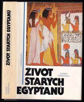 Život starých Egypťanů - Eugen Strouhal (1989, Panorama) - ID: 753186