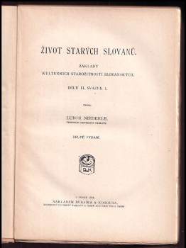 Lubor Niederle: Život starých Slovanů II.