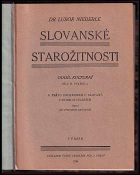 Lubor Niederle: Život starých Slovanů