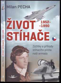 Život stíhače 1952-1990