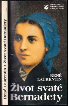 René Laurentin: Život svaté Bernadety