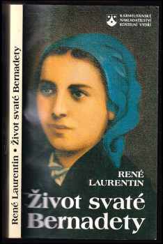 René Laurentin: Život svaté Bernadety