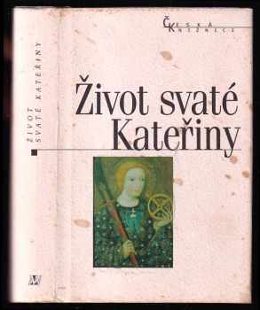 Život svaté Kateřiny