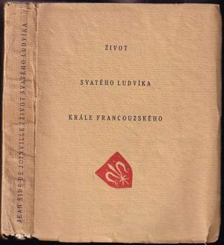 Jean de Joinville: Život svatého Ludvíka krále francouzského