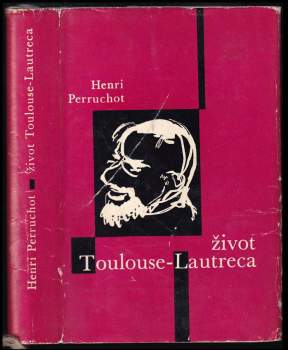 Život Toulouse-Lautreca