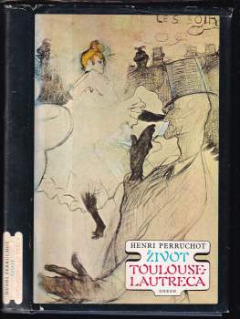 Henri Perruchot: Život Toulouse-Lautreca