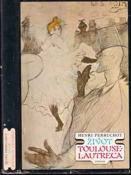 Henri Perruchot: Život Toulouse-Lautreca