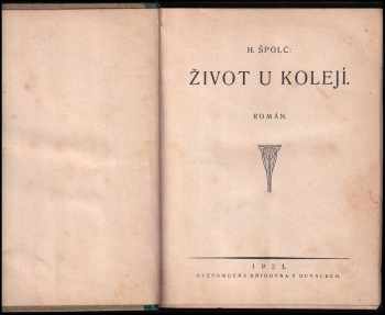 Hanuš Špolc: Život u kolejí