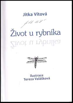 Jitka Vítová: Život u rybníka