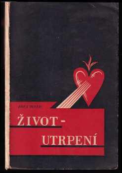 Józa Tuttr: Život-utrpení - DEDIKACE AUTORA