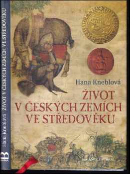 Život v českých zemích ve středověku