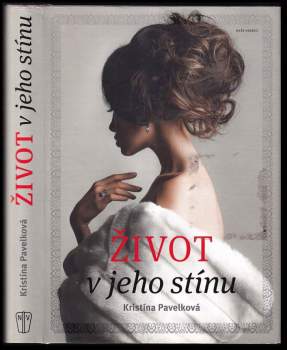 Život v jeho stínu