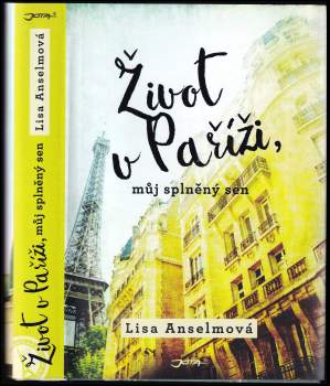 Lisa Anselmo: Život v Paříži, můj splněný sen