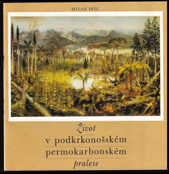 Život v podkrkonošském permokarbonském pralese