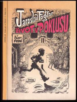 Život v poklusu : Část 1