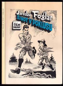 Život v poklusu : 2. část