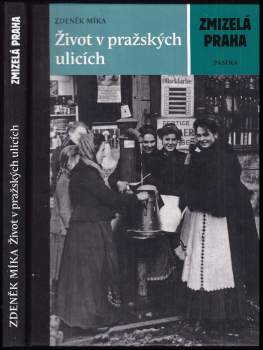 Život v pražských ulicích