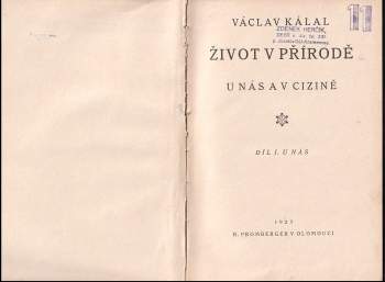 Václav Kálal: Život v přírodě u nás a cizině