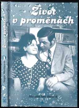 Margita Martincová: Život v proměnách